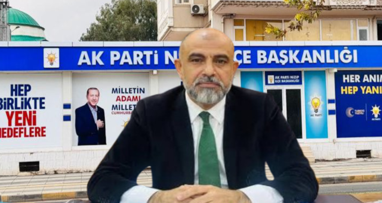 Kaçak Bina Skandalı: AKP Nizip İlçe Başkanı Yakup Karakuş İstifa Etti