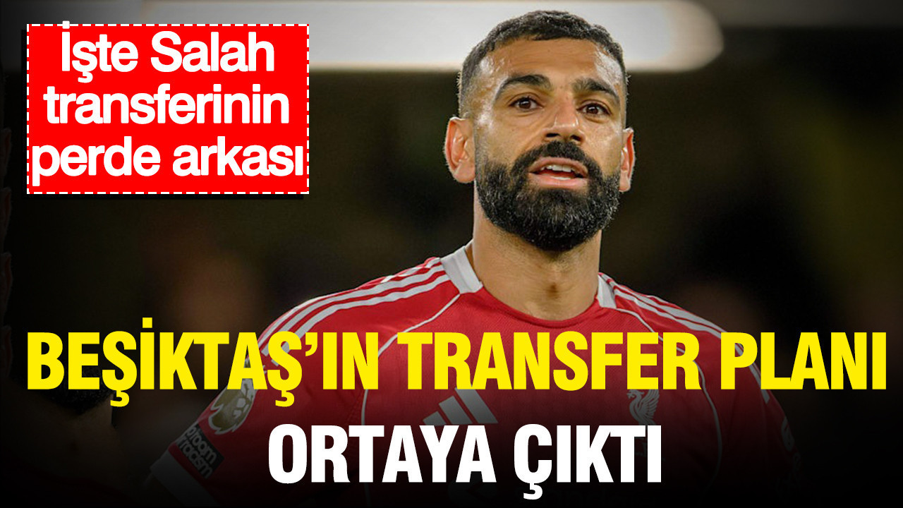 Besiktasin transfer plani ortaya cikti iste salah transferinin perde arkasi 3aHGvVNI